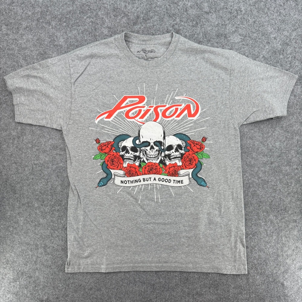 Poison T-Shirt Nothing But A Good Time Skull Roses Graphic Tee Men L Gray
